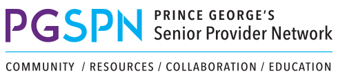 PGSPN Prince George's Senior Provider Network Community Resources Collaboration Education