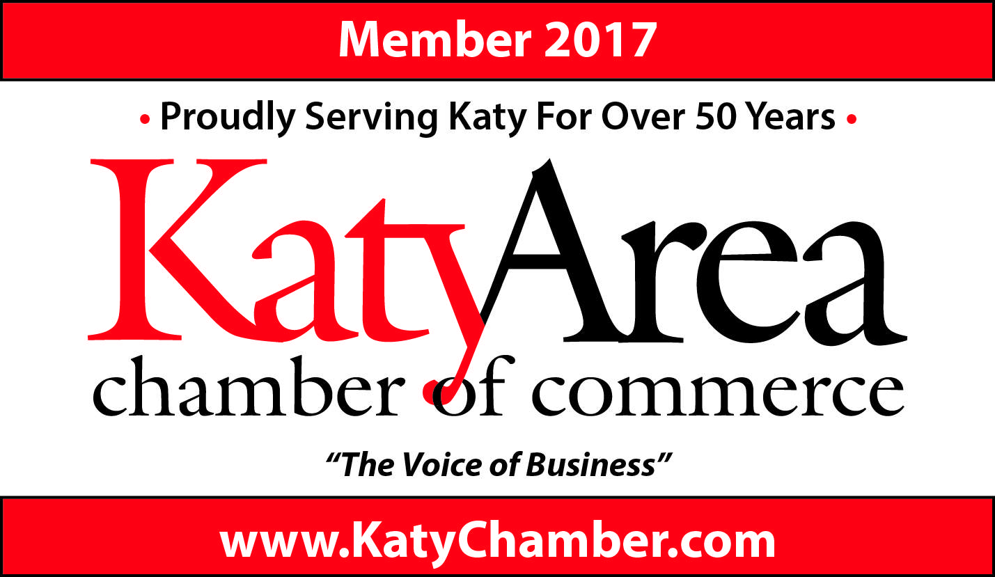 Member 2017 KatyArea Chamber of Commerce "The Voice of Business" www.KatyChamber.com
