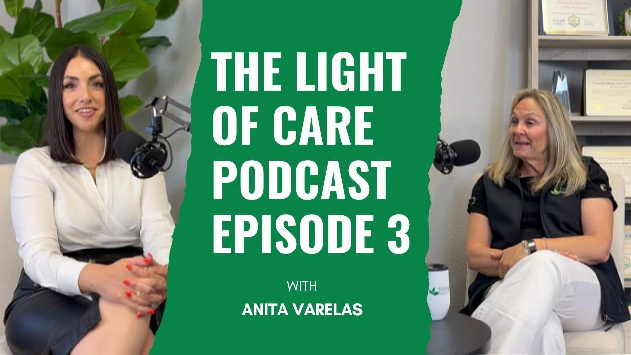 The Light of Care | Episode 3 - Navigating Senior Placement with Anita Varelas