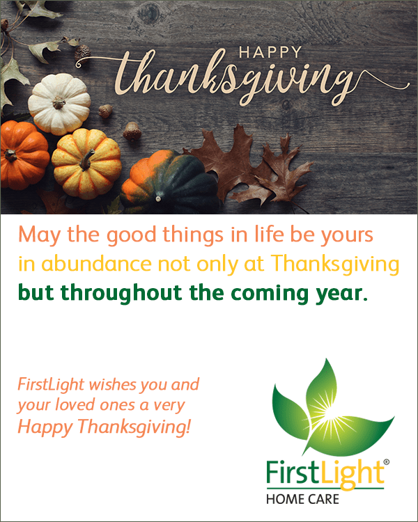 FirstLight Home Care - Happy Thanksgiving 🦃