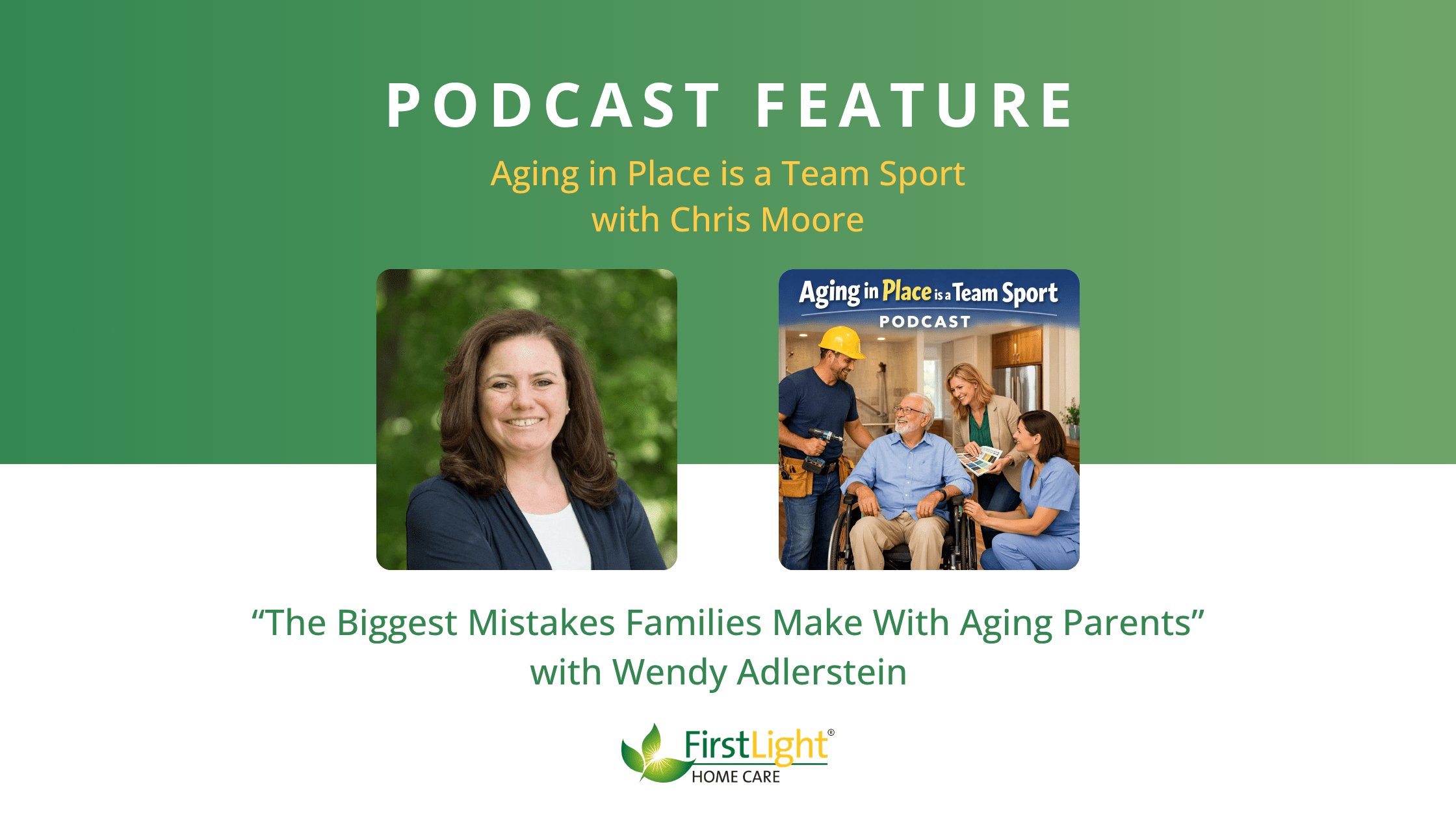 Graphic of Wendy Adlerstein, LSW with title for Aging in Place is a Team Sport Podcast