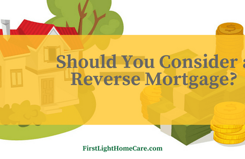 Considering a Reverse Mortgage?